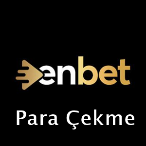 enbet para çekme